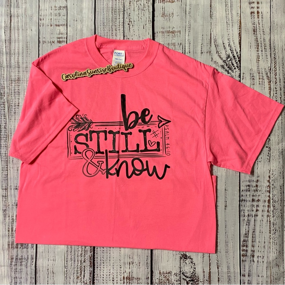 Be Still and Know Tee